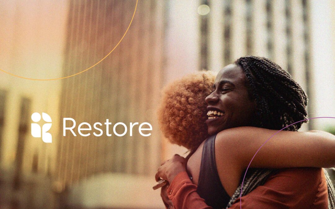 Restore